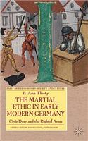 Martial Ethic in Early Modern Germany