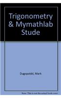 Trigonometry & Mymathlab Student Pkg