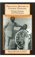 Practicing History in Central Tanzania