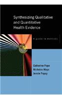 Synthesizing Qualitative and Quantitative Health Research
