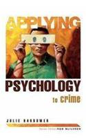 Applying Psychology to Crime