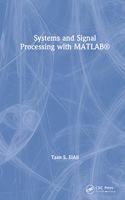 Systems and Signal Processing with Matlab(r): Two Volume Set