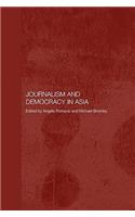 Journalism and Democracy in Asia