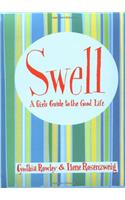 Swell: A Girl's Guide to the Good Life