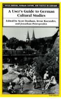 A User's Guide to German Cultural Studies