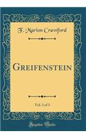 Greifenstein, Vol. 3 of 3 (Classic Reprint)