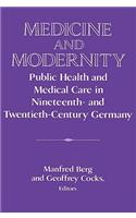 Medicine and Modernity