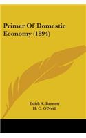 Primer Of Domestic Economy (1894)