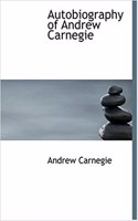 Autobiography of Andrew Carnegie