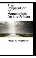 The Preparation of Manuscripts for the Printer