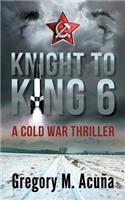 Knight To King 6