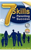 7 Skills for Parenting Success