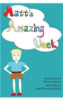 Matt's Amazing Week