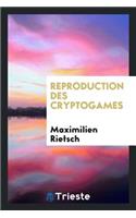 Reproduction Des Cryptogames