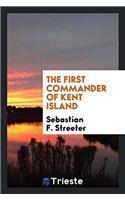 The First Commander of Kent Island