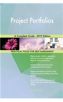 Project Portfolios A Complete Guide - 2019 Edition