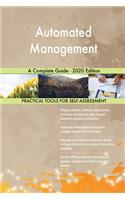 Automated Management A Complete Guide - 2020 Edition