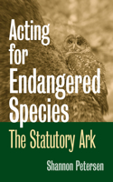 Acting for Endangered Species