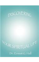 Discovering Your Spiritual Life