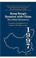 Hong Kong's Reunion with China: The Global Dimensions