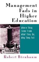 Management Fads in Higher Education