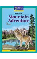 Content-Based Chapter Books Fiction (Science: Planet Patrol): Mountain Adventure
