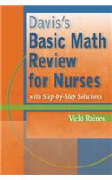 Davis's Basic Math Review for Nurses with Step-by-step Solutions