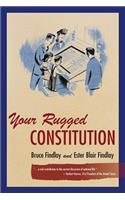 Your Rugged Constitution