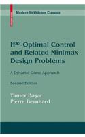 H∞-Optimal Control and Related Minimax Design Problems