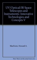 UV/Optical/IR Space Telescopes and Instruments