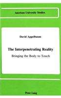 Interpenetrating Reality: Bringing the Body to Touch