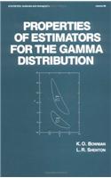 Properties of Estimators for the Gamma Distribution