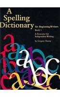 Spelling Dictionary for Beginning Writers