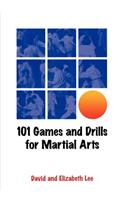 101 Games and Drills for Martial Arts