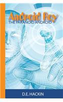 Android Roy the Paranoid Android