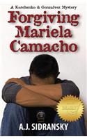 Forgiving Mariela Camacho