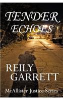 Tender Echoes