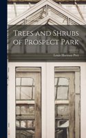 Trees and Shrubs of Prospect Park