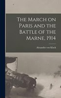 March on Paris and the Battle of the Marne, 1914