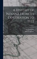 History of Indiana From Its Exploration to 1922; Volume 2