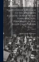 Narrative of a Voyage to the Southern Atlantic Ocean, in the Years 1828,29,30, Performed in H.M. Sloop Chanticleer; Volume 2