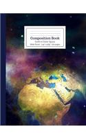 Composition Book Earth in Outer Space Wide Ruled