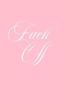 Fuck Off