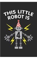 This little Robot is 4