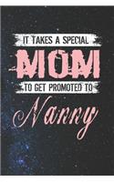 It Takes A Special Mom To Get Promoted To Nanny