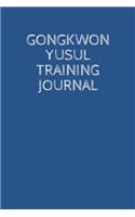 Gongkwon Yusul Training Journal