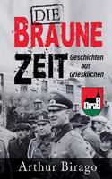 Die braune Zeit