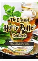 The Essential Harry Potter Cookbook: Polypotions, Firewhiskey And Other Magical Drinks