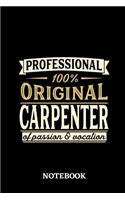 Professional Original Carpenter Notebook of Passion and Vocation