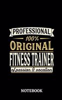 Professional Original Fitness Trainer Notebook of Passion and Vocation